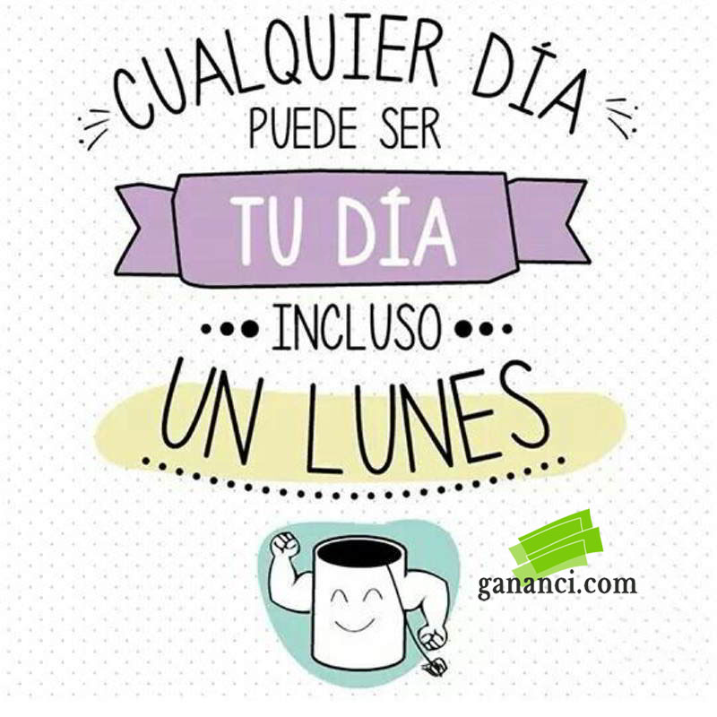 frases de motivacion para empezar el dia